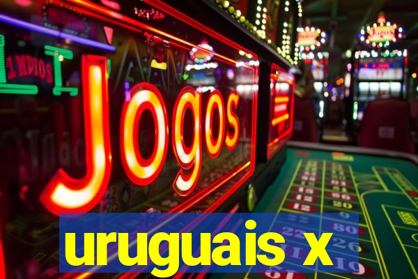 uruguais x