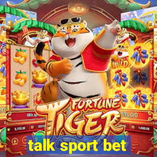 talk sport bet