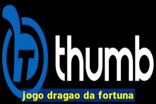 jogo dragao da fortuna