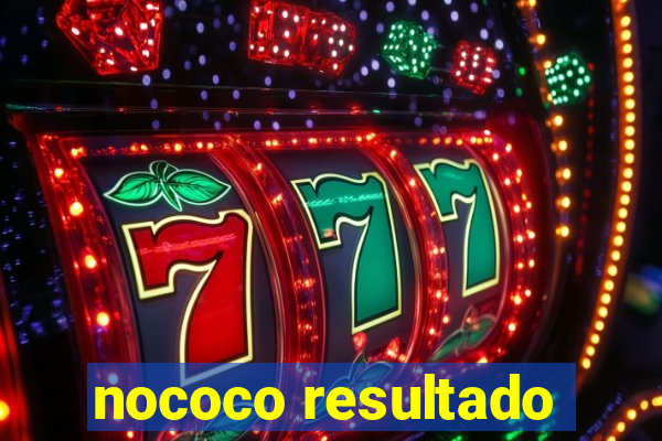 nococo resultado