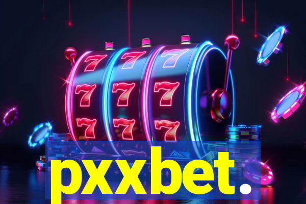 pxxbet.