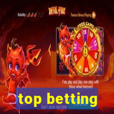 top betting