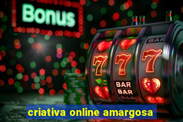 criativa online amargosa