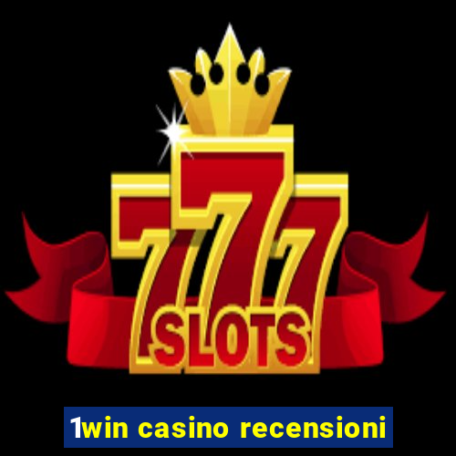 1win casino recensioni