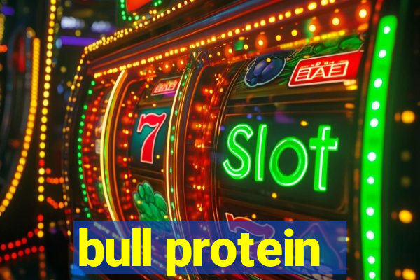 bull protein