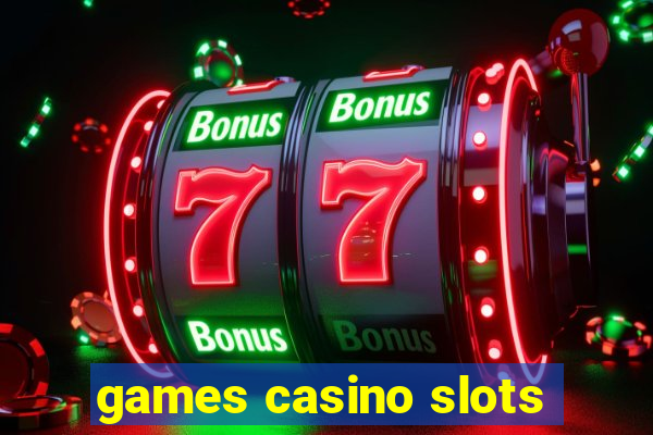 games casino slots