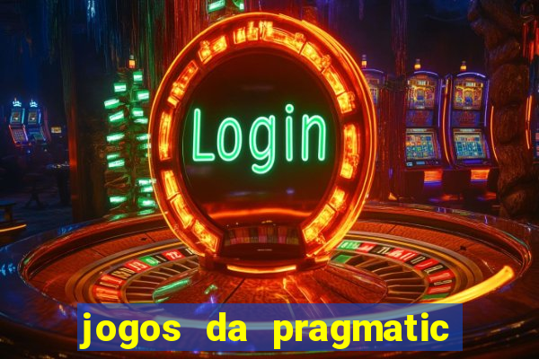 jogos da pragmatic que mais pagam