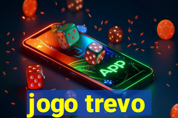 jogo trevo