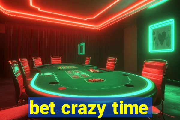 bet crazy time