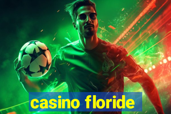 casino floride