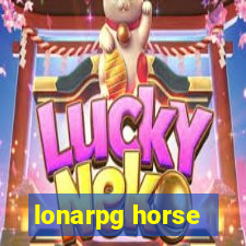 lonarpg horse