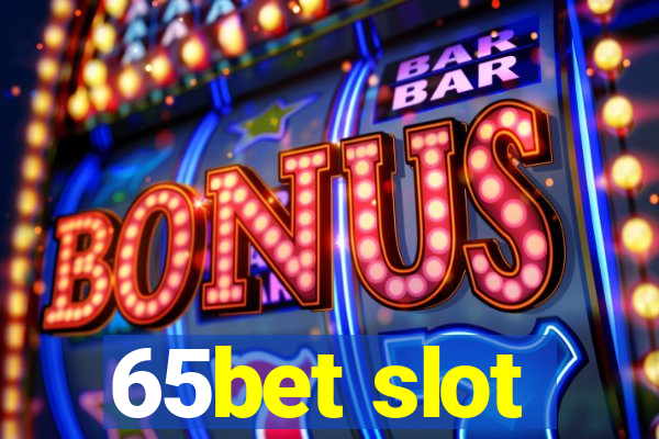 65bet slot