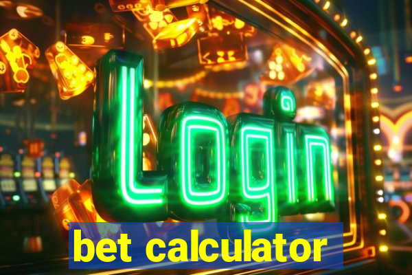 bet calculator