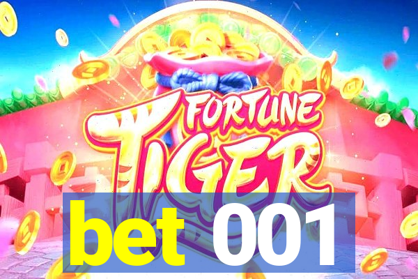 bet 001