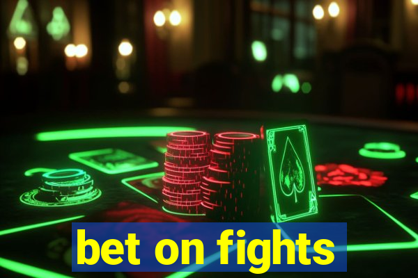 bet on fights