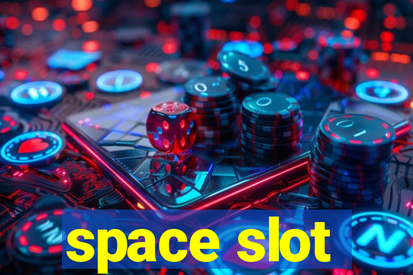 space slot