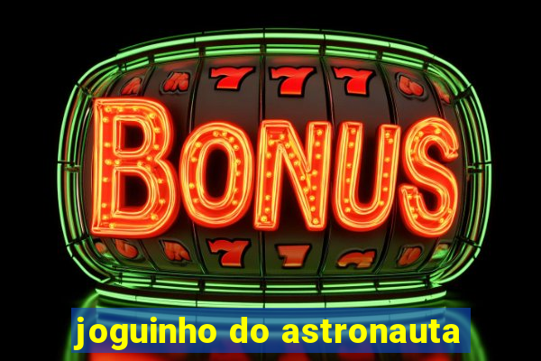 joguinho do astronauta