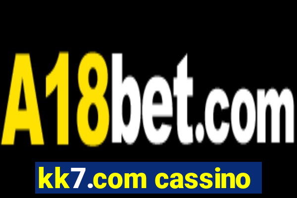 kk7.com cassino