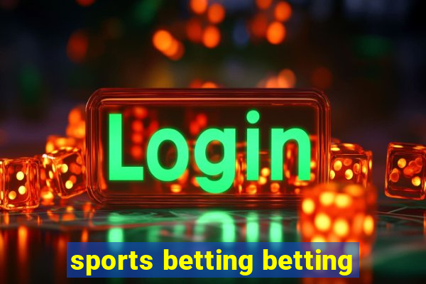 sports betting betting