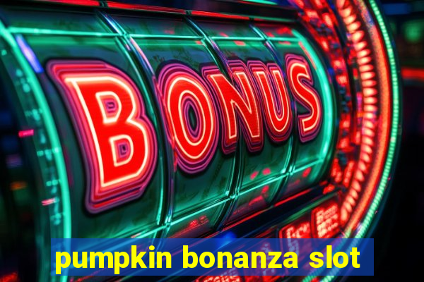 pumpkin bonanza slot