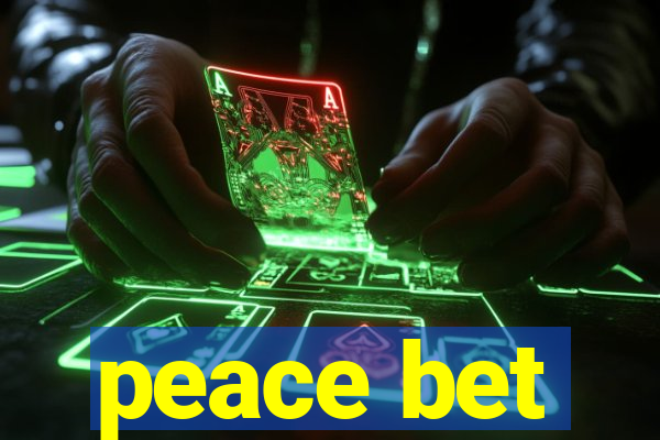 peace bet