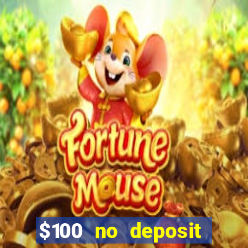 $100 no deposit casino bonus codes