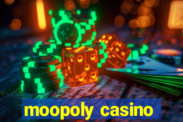 moopoly casino