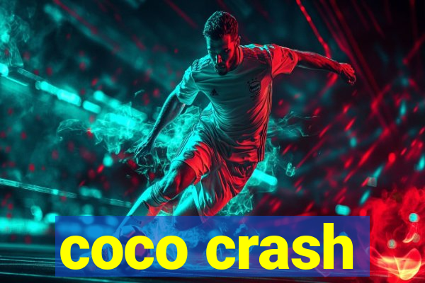 coco crash