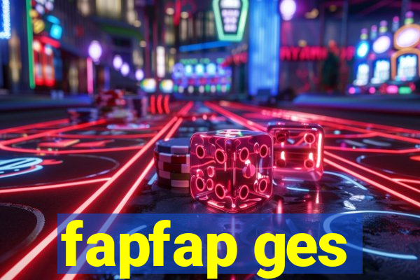 fapfap ges