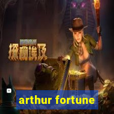 arthur fortune