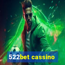 522bet cassino