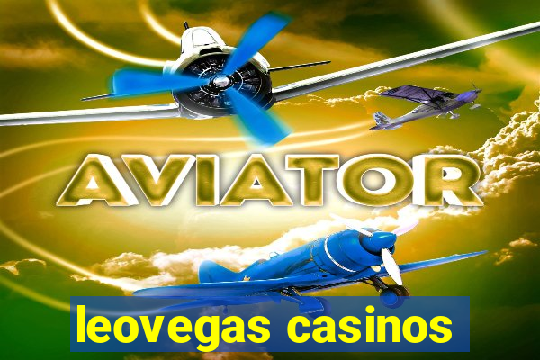 leovegas casinos