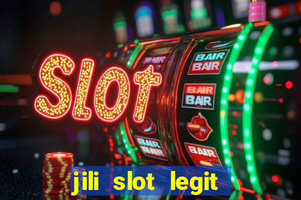 jili slot legit 777 casino