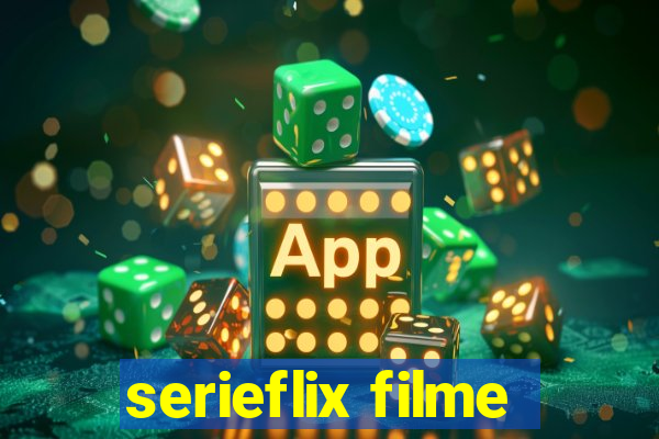 serieflix filme