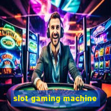 slot gaming machine