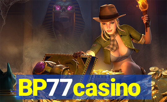 BP77casino