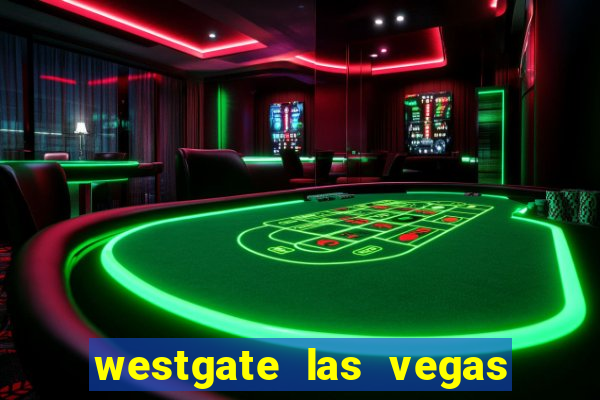 westgate las vegas hotel casino