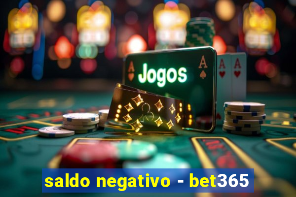 saldo negativo - bet365