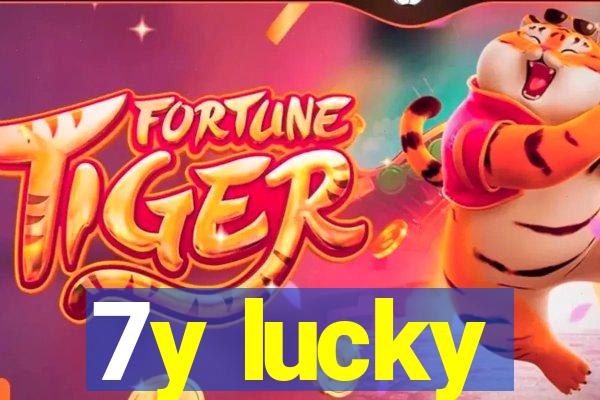 7y lucky