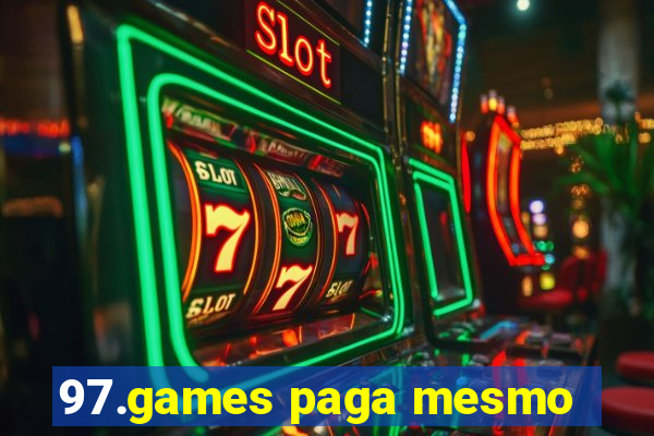 97.games paga mesmo