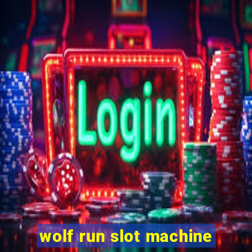 wolf run slot machine