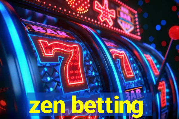 zen betting