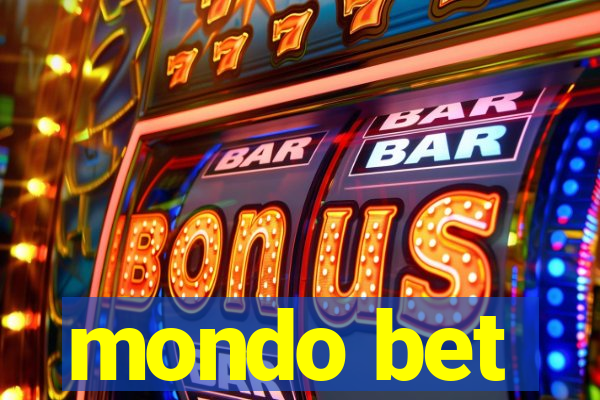 mondo bet