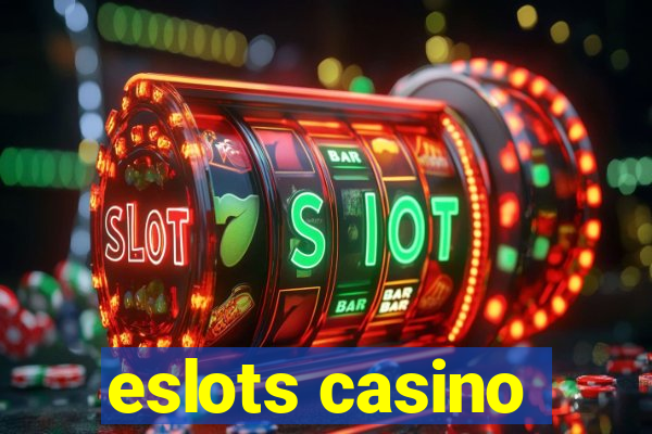 eslots casino