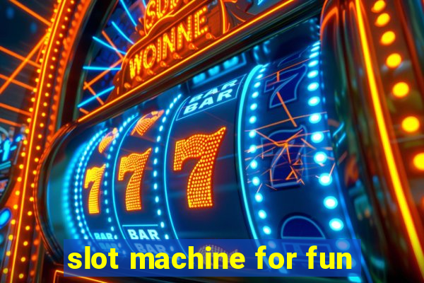 slot machine for fun