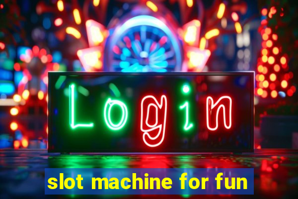 slot machine for fun