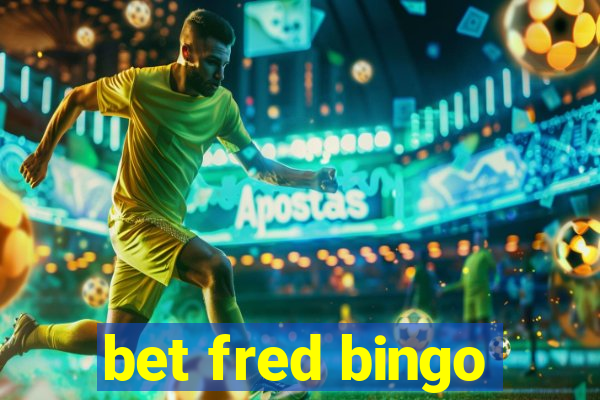 bet fred bingo