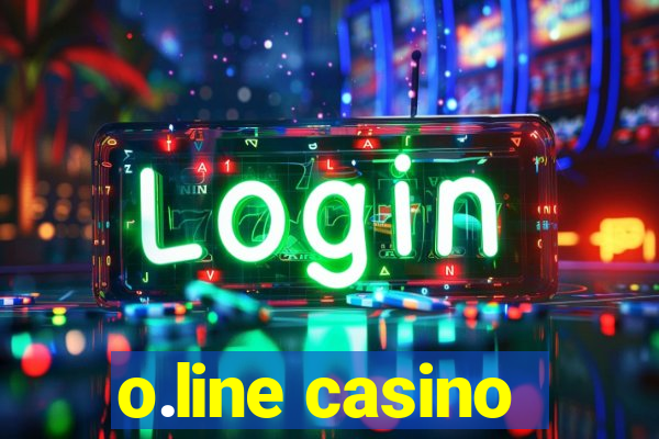 o.line casino