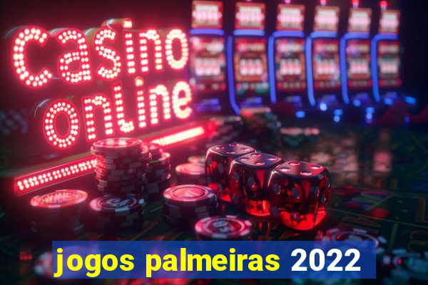 jogos palmeiras 2022