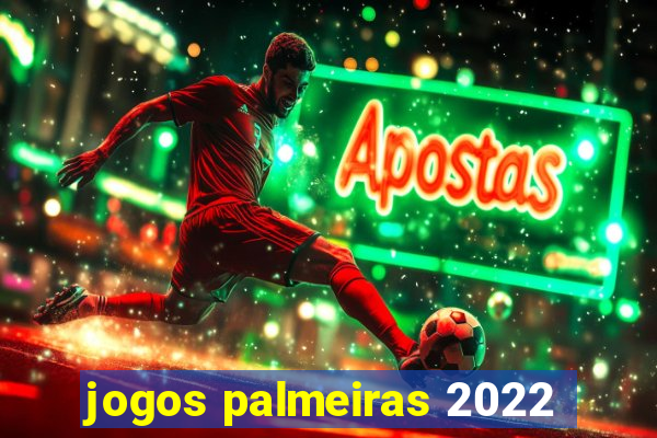 jogos palmeiras 2022